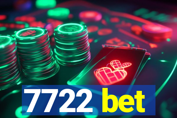 7722 bet